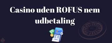 Casino Uden ROFUS Liste Find Din Ideelle Spilleplatform